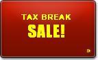 Tax Break Sale